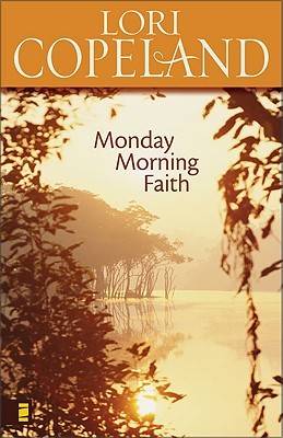 Monday Morning Faith