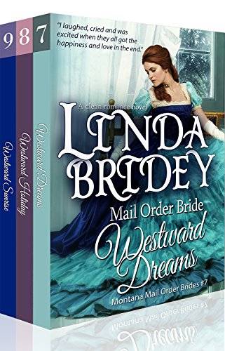 Montana Mail Order Bride Box Set Books 7 - 9: A Historical Cowboy Western Mail Order Bride Collection