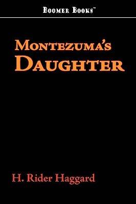 Montezuma's Daughter