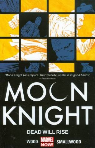 Moon Knight, Volume 2: Dead Will Rise