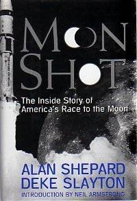 Moon Shot: The Inside Story of America's Race to the Moon