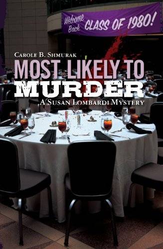 Most Likely to Murder: A Susan Lombardi Mystery