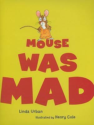 Mouse Was Mad