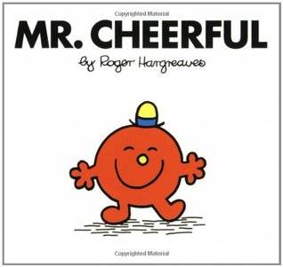 Mr. Cheerful