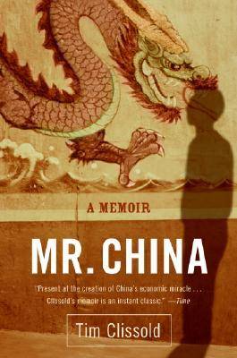 Mr. China: A Memoir