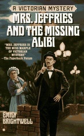 Mrs. Jeffries and the Missing Alibi