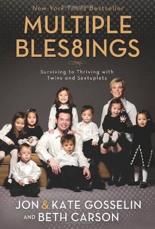 Multiple Bles8ings: Surviving to Thriving with Twins and Sextuplets