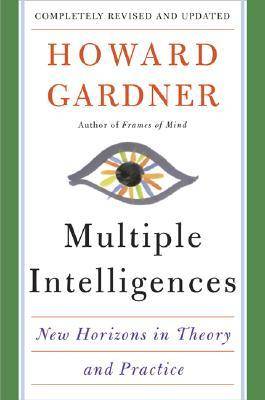 Multiple Intelligences: New Horizons in Theory and Practice