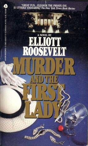 Murder and the First Lady