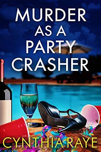 Murder as a Party Crasher: A Cozy Mystery Book