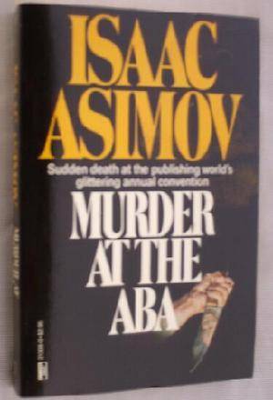 Murder at the ABA