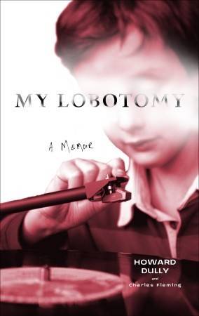 My Lobotomy: A Memoir