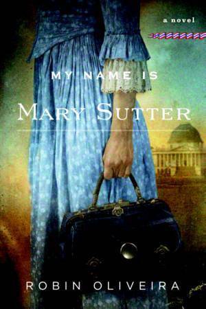 My Name is Mary Sutter