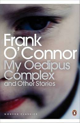 My Oedipus Complex and Other Stories (Penguin Classics)