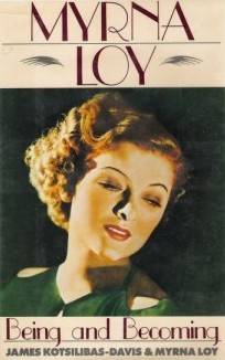 Myrna Loy: Being and Becoming