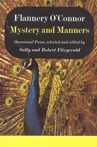Mystery and Manners: Occasional Prose (FSG Classics)