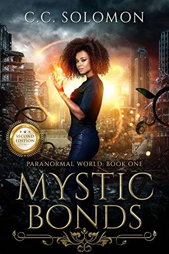 Mystic Bonds: Second Edition: Paranormal World: Book One