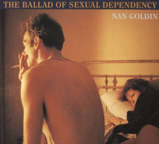 Nan Goldin: The Ballad of Sexual Dependency