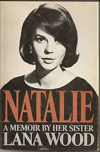 Natalie - A Memoir By Her Sister