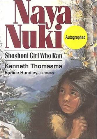 Naya Nuki: Shoshone Girl Who Ran