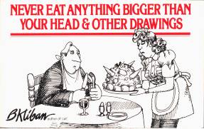 Never Eat Anything Bigger Than Your Head & Other Drawings