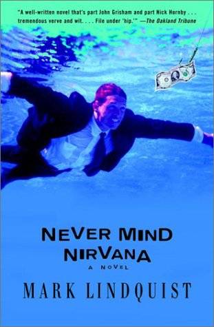 Never Mind Nirvana: A Novel