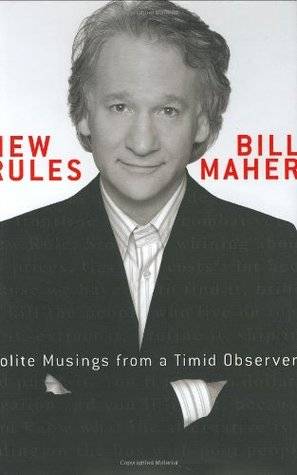 New Rules: Polite Musings from a Timid Observer