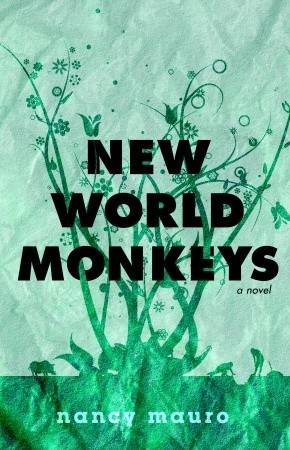 New World Monkeys: A Novel