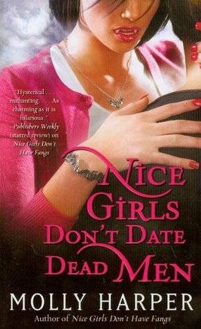 Nice Girls Don't Date Dead Men