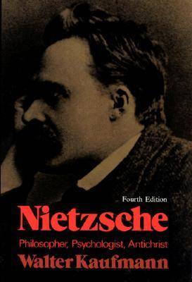 Nietzsche: Philosopher, Psychologist, Antichrist