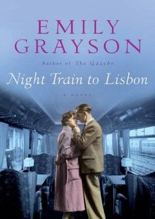 Night Train to Lisbon: A Novel