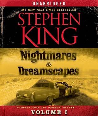 Nightmares & Dreamscapes, Volume I