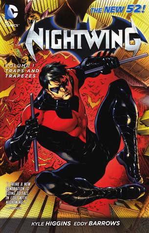 Nightwing, Volume 1: Traps and Trapezes