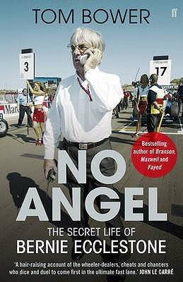 No Angel: The Secret Life of Bernie Ecclestone