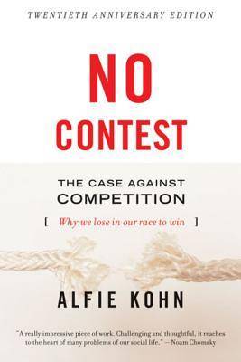 No Contest: The Case Against Competition