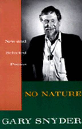 No Nature: New and Selected Poems