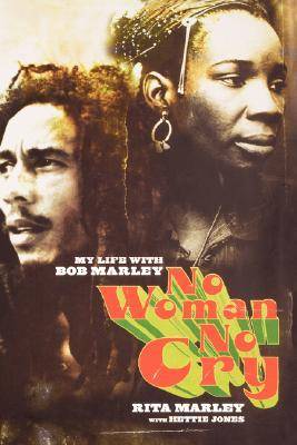 No Woman No Cry: My Life With Bob Marley