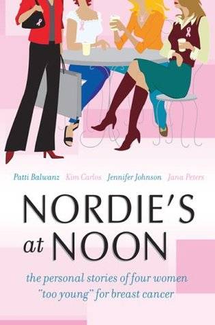 Nordie's at Noon: The Personal Stories of Four Women "Too Young" for Breast Cancer