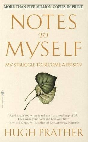 Notes to Myself: My Struggle to Become a Person