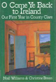 O Come Ye Back to Ireland: Our First Year in County Clare