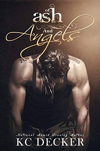 Of Ash and Angels: Sexy, New Standalone Romance