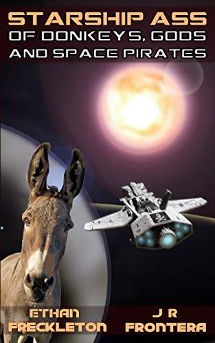 Of Donkeys, Gods, and Space Pirates