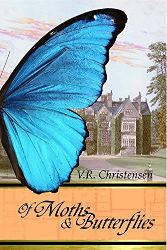 Of Moths and Butterflies: Book one in the Metamorphoses series