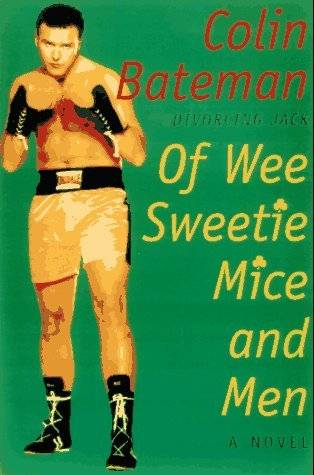 Of Wee Sweetie Mice and Men