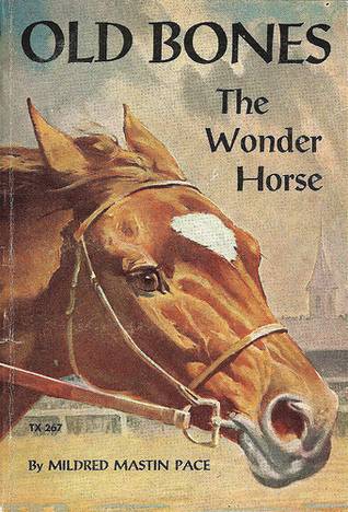 Old Bones the Wonder Horse