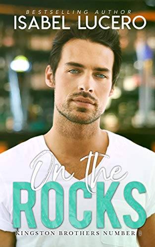 On the Rocks: A slow-burn, small town romance