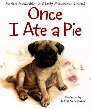 Once I Ate a Pie