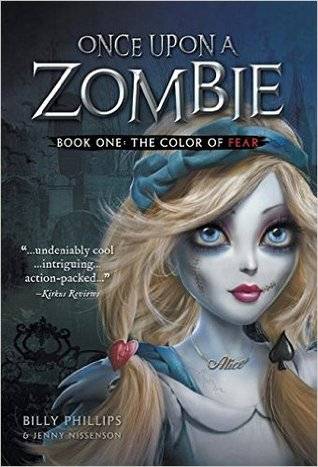 Once Upon a Zombie, Book One: The Color of Fear
