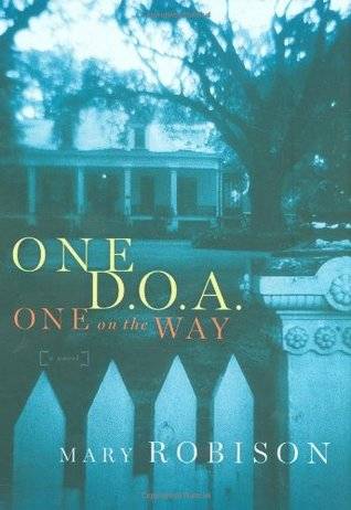 One D.O.A., One on the Way