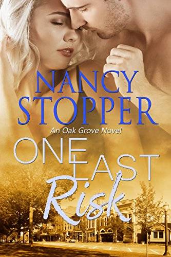 One Last Risk: A Small-Town Romance